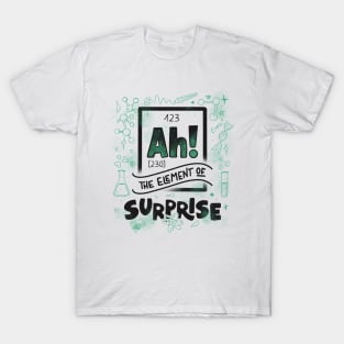 Ah! The Element Of Surprise White by Tobe Fonseca T-Shirt